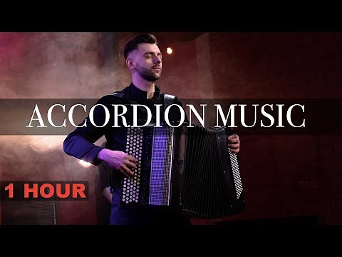 Accordion Cover Music - Accordion Man [1 Hour]