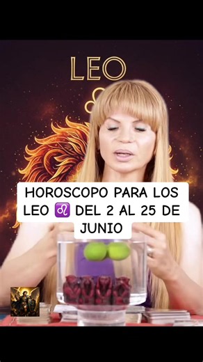 Horóscopo Leo: 2-25 de Junio Predicciones