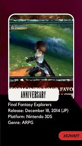 Happy Anniversary: Final Fantasy Explorers (2014)