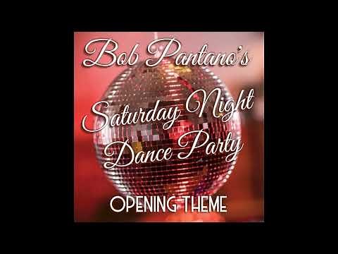 Bob Pantano Saturday Night Dance Party opening