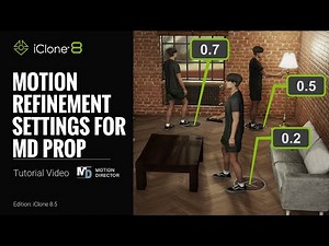 Motion Refinement Settings for MD Prop | iClone 8 Tutorial