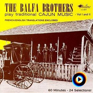 J'ai Passe Devant Ta Porte by The Balfa Brothers