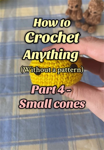 Crochet Tutorial: Creating Small Cones with Increases