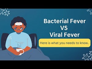 Viral vs Bacterial Fever: Know the Difference Before Taking Antibiotics