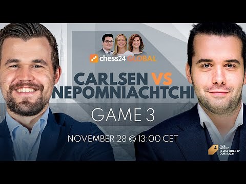 Carlsen - Nepomniachtchi | Game 3 | World Chess Championship | Howell, Houska, Snare