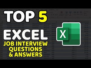 Top 5 Excel Job Interview Questions & Answers
