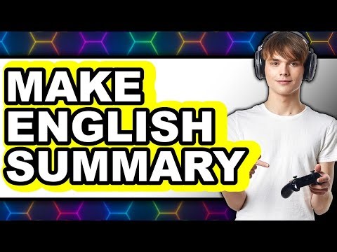 How to Make an English Summary (Easy Method)