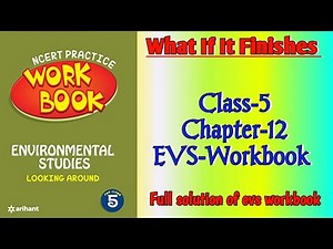 What If It Finishes Class 5 Chapter‐12 EVS‐Workbook fully solved exercise ‪@NCERTTHEMIND‬