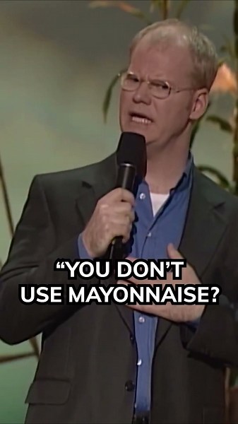 Are you addicted to mayonnaise? | Jim Gaffigan