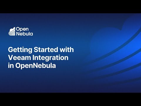 Getting Started with Veeam Integration in OpenNebula