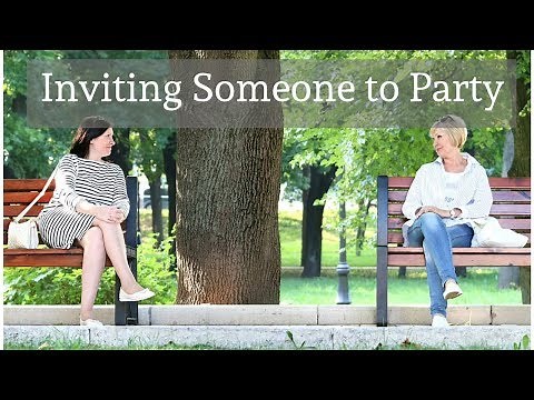 English Learning: Inviting Someone to Party