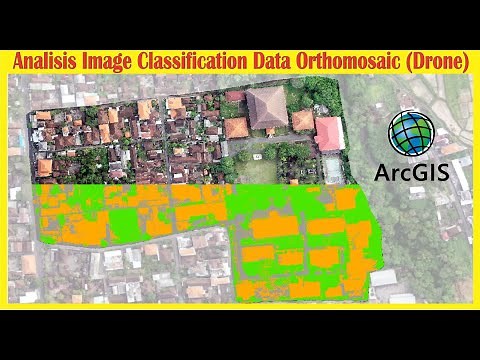 Membuat Peta Tutupan Lahan (Landcover) | Data Drone/Foto Udara | Metode Supervised Classification