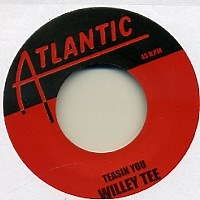 Willey Tee - Teasin You