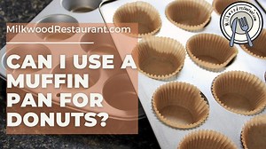 Can I Use A Muffin Pan For Donuts? Superb 4 Guides To Do It