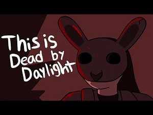 This is Dead by Daylight (DEAD BY DAYLIGHT ANIMATION)