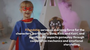 Role of Friendship in Gameplay