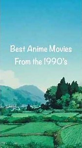 Best 90s anime movies
