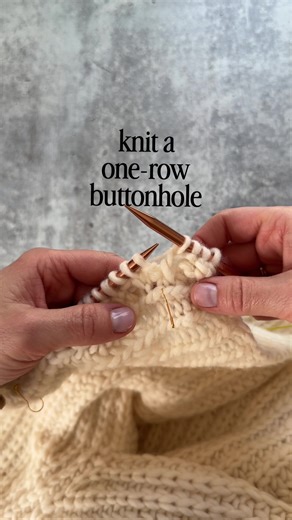 Check out my YouTube channel to get a full step by step tutorial on how to work a one-row buttonhole. It’s a great way to uplevel your knitting! #knittingtutorial #howtoknit