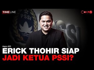 Denny Siregar: ERICK THOHIR SIAP JADI KETUA PSSI? I Timeline