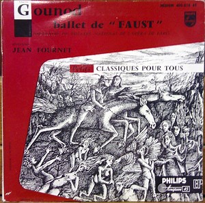 Gounod, Orchestre Du Théâtre National De L'Opéra De Paris Direction Jean Fournet - Ballet De " Faust "