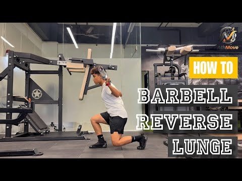 How to Do BARBELL REVERSE LUNGE | Correct Form & Technique | ATHMOVE