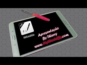 [Tutorial] Melhor Aplicativo de Escrita Manual Android - INKredible [By] Thierry [MyWorldBy.com]