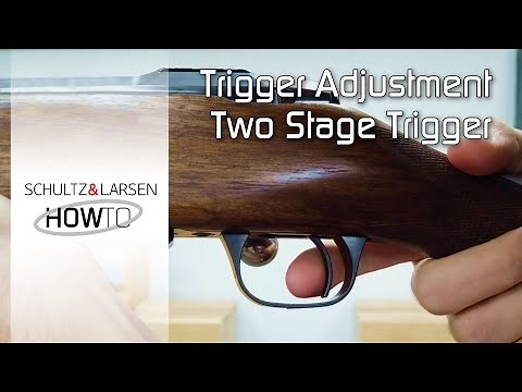 Schultz & Larsen "How To" - Two Stage Trigger Adjustment