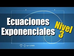 Ecuaciones Exponenciales - Ejercicios Resueltos - Nivel 3