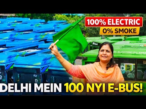 Delhi Mein 100 Nayi Electric Bus Launch | Total 3500+ E-Bus | Big Transport Update