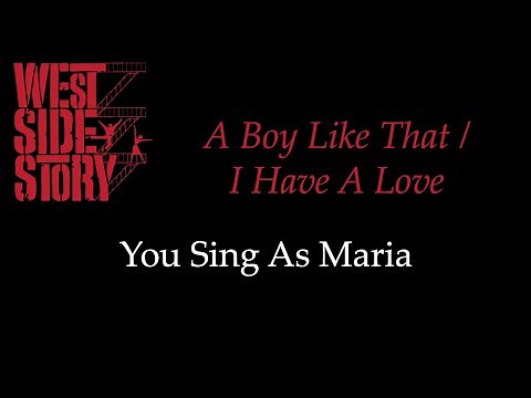 West Side Story - A Boy Like That/I Have A Love - Karaoke/Sing With Me: You Sing Maria