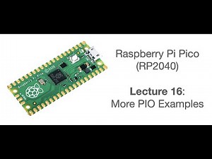 Raspberry Pi Pico Lecture 16: More PIO Examples (UART and SPI) and SpinLaunch/chipsats