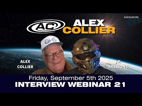 Alex Collier Interview Webinar 21 - J.P. Missions - *LIVE* - Friday September 5th, 2025 - PROMO