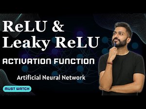 ReLU & Leaky ReLU Activation Function