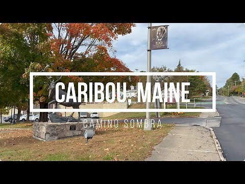 Caribou, Maine Walking Tour [4K]