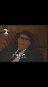 It’s September 1991, you’re watching BBC2 and a trailer plays for a new show that starts next week. | Talking Bottom