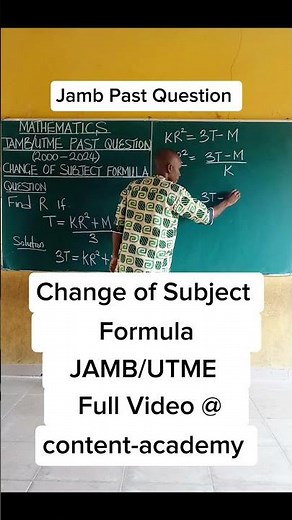 JAMB UTME Past Questions and Answers: Change of Subject Formula #maths #jambmath @content-academy