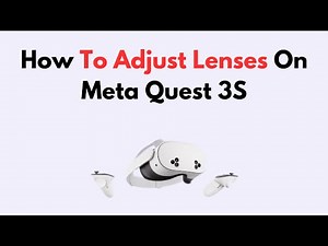 How To Adjust Lenses On Meta Quest 3S