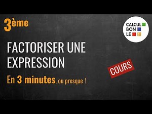 Maths 3ème - Comprendre la factorisation en 3 minutes - Cours
