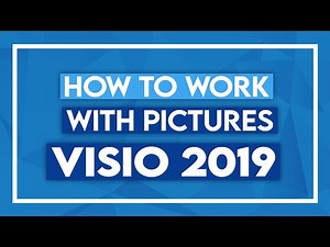 How to Work with Pictures in Visio 2019