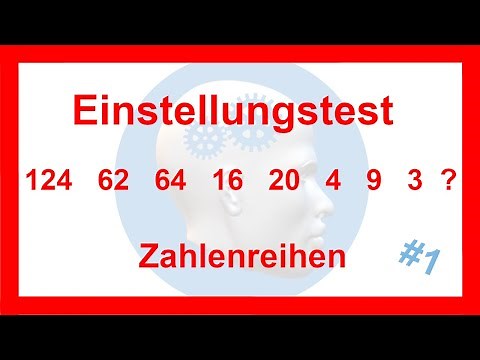Zahlenreihen üben mit Lösungen - Einstellungstest üben mit Aufgaben, Lösungen und wichtigen Tipps