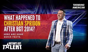 Where is Christian Spridon Now? | Net worth, Relationships and More about BGT Star