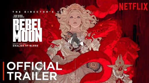 Rebel Moon — The Director's Cut Official Red Band Trailer