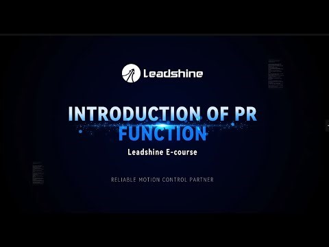 Eleven | Leadshine Servo Drive PR Function Introduction