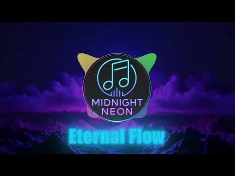 Eternal Flow track | Midnight Neon