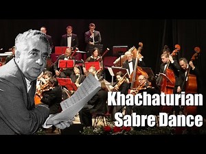 Sabre Dance - Aram Khachaturian - Live Performance