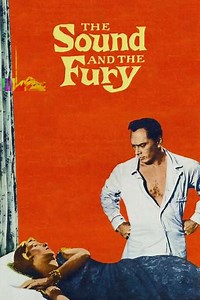 The Sound and the Fury (1959) - Movie
