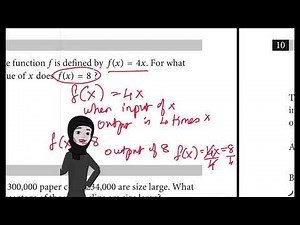 Sat practice test 10 Question 7 module 2 Mathematics Calculating input of a function