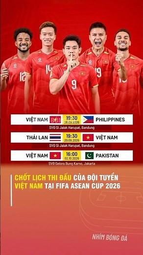 VIETNAM NATIONAL TEAM SCHEDULE FINALIZED FOR THE 2026 FIFA ASEAN CUP