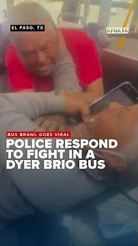 Bus brawl in El Paso goes viral: police called to the scene