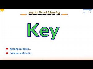 what is the meaning of key in english | How to learn new vocabulary words in English